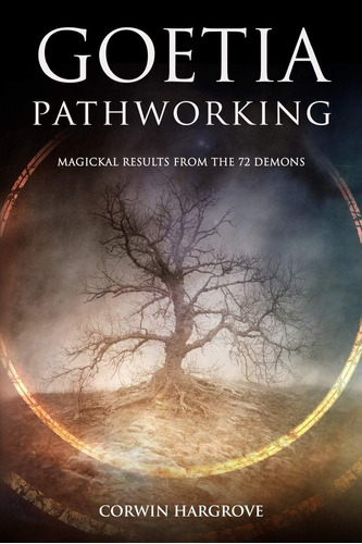 Libro Goetia Pathworking: Magickal Results En Ingles