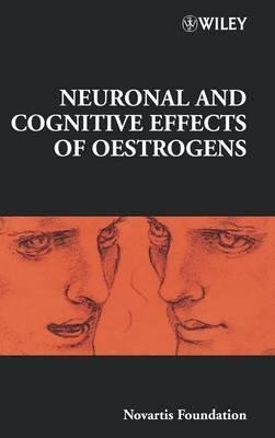 Neuronal And Cognitive Effects Of Oestrogens - Derek J. C...