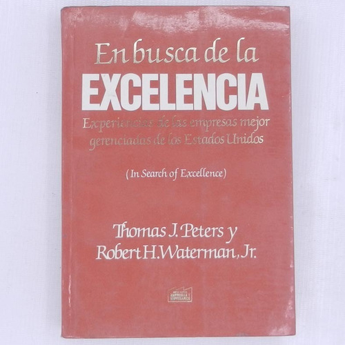 En Busca De La Excelencia, Thomas Peters Y Robert Waterman,