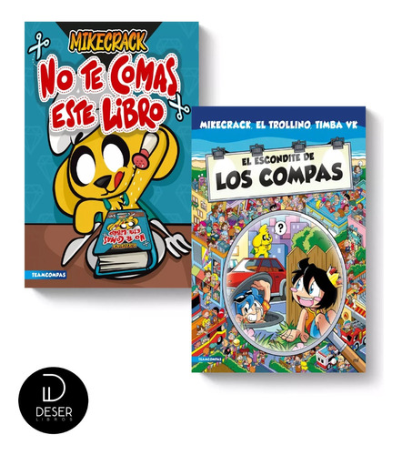 El Escondite De Los Compas + No Te Comas Este Libro Mikecrac