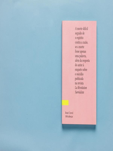 A Morte Difícil: E Outros Textos, De Crevel, René. Editora 100/cabeças, Capa Mole Em Português