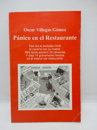 Pánico En El Restaurante - Óscar Villegas Gómez - Lit Col. 