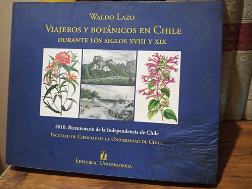 Viajeros Botánicos En Chile 