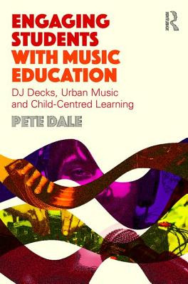 Libro Engaging Students With Music Education: Dj Decks, U...