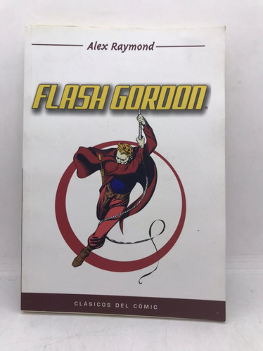 Flash Gordon - Alex Raymond - Clasicos Del Comic (usado)
