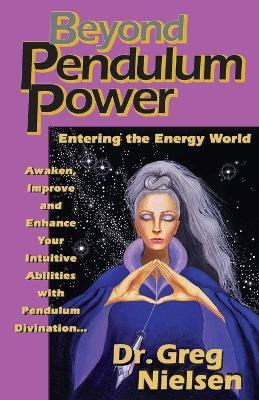 Libro Beyond Pendulum Power - Greg Nielsen