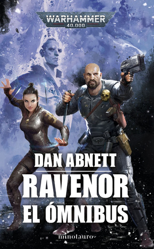 Ravenor El Ómnibus, de Abnett, Dan. Serie Warhammer Editorial Minotauro México, tapa blanda en español, 2022