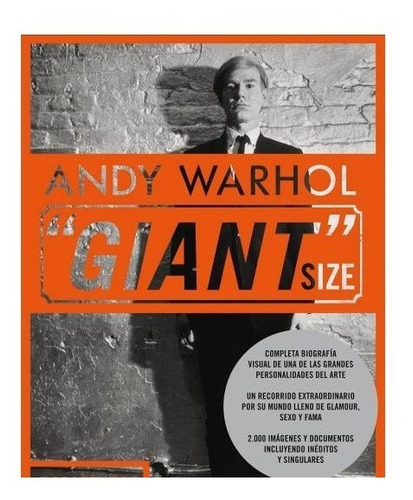 Giant Size. Andy Warhol. Phaidon