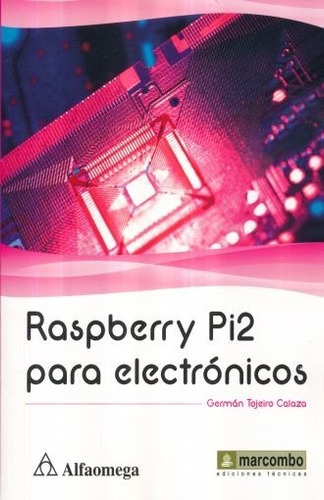 Raspberry Pi2 Para Electronicos German Tojeiro Calaza Don86