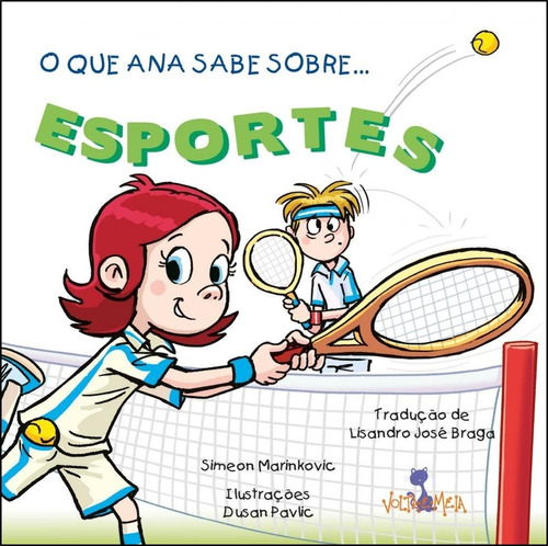 Livro: O Que Ana Sabe Sobre Esportes - Simeon Marinkovic