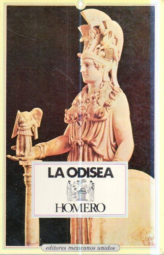 La Odisea Homero Editores Mexicanos Unidos