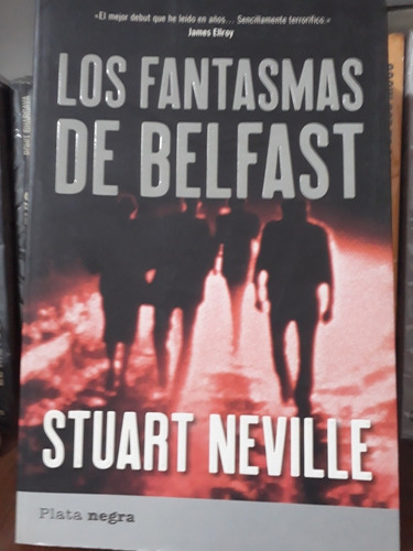 Los Fantasmas De Belfast - Stuart Neville