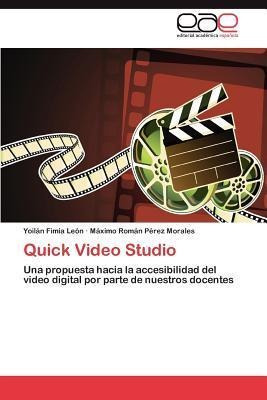 Quick Video Studio - Fimia Leon Yoilan