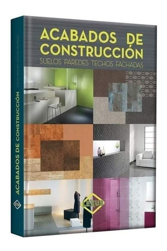 Acabado De Construcción - Suelos , Paredes, Techos Y Fachada