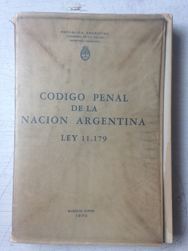 Codigo Penal De La Nacion Argentina - Ley 11179