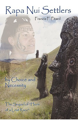 Libro Rapa Nui Settlers: By Choice And Necessity The Sequ...