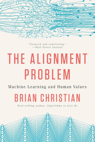 Libro: The Alignment Problem: Machine Learning And Human Val