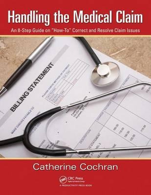 Libro Handling The Medical Claim : An 8-step Guide On  Ho...