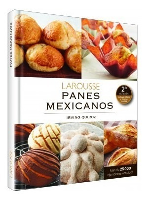 Libro Panaderia Panes Mexicanos Larousse [pasta Dura] Dhl