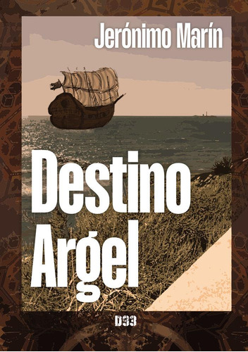 Libro: Destino Argel. Marín, Jerónimo. Distrito 93