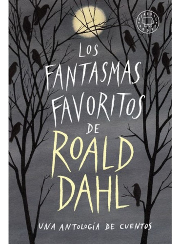 Los Fantasmas Favoritos De Roald Dahl