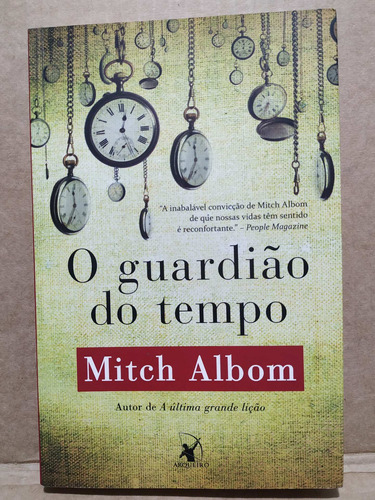 Livro O Guardião Do Tempo - Mitch Albom