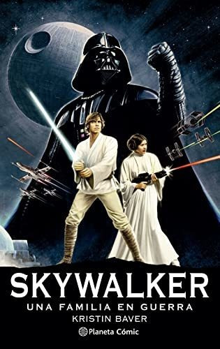 Star Wars Skywalker: Una Familia En Guerra (novela) (star Wa