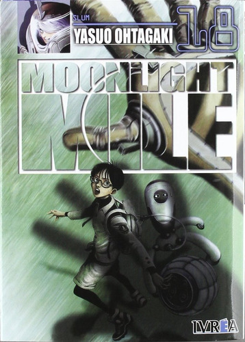 Moolight Mile 18, De Yasuo Ohtagaki. Editorial Ivrea, Tapa Blanda En Español