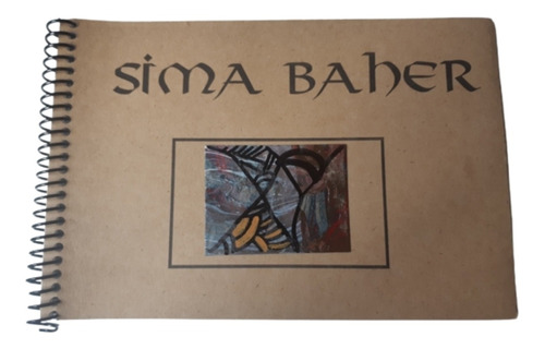 Sima Baher / Libro Artesanal De Arte / Artecyd /  Talento