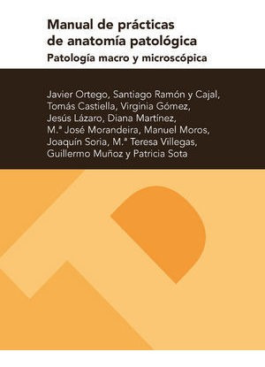 Libro Manual De Prã¡cticas De Anatomã­a Patolã³gica. Pato...