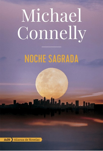 Noche Sagrada, De Michael Nelly. Editorial Difusora Larousse De Colombia Ltda., Tapa Blanda, Edición 2020 En Español