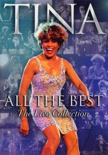 Tina Turner: All The Best, The Live Collection (dvd + Cd)