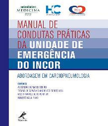 Manual De Condutas Práticas Da Unidade De Emergência Do Inco