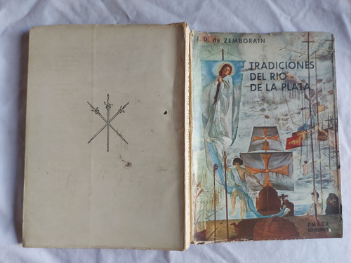 Tradiciones Del Rio De La Plata - J. D. De Zemborain Emecé (Usado)