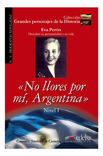 Libro No Llores Por Mi Argentina Nâº8 Gph