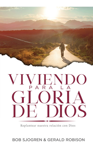 Viviendo Para La Gloria De Dios