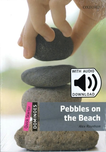 Pebbles On The Beach. Oxford Dominoes Quick Starter 