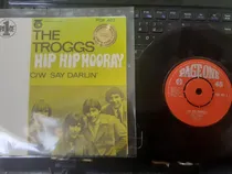 Comprar The Troggs Compacto Hip Hip Hooray Say Darlin Importado 1968
