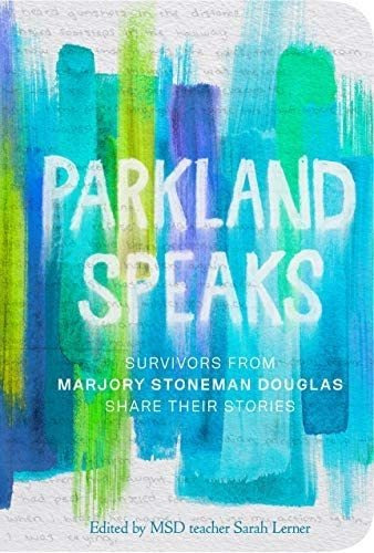 Libro: Parkland Speaks: Survivors From Marjory Stoneman