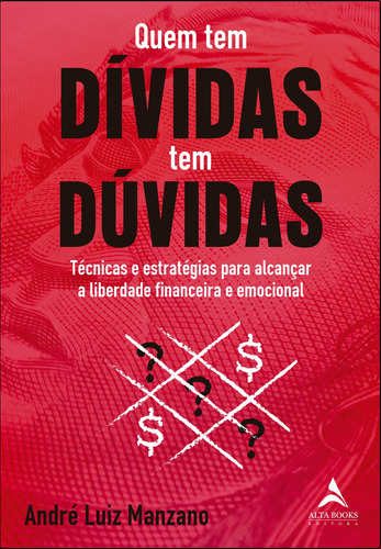 Livro Quem Tem Dívidas Tem Dúvidas