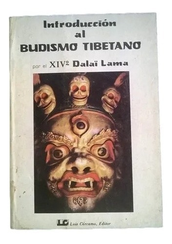 Introduccion Al Budismo Tibetano - Por El Xiv Dalai Lama  