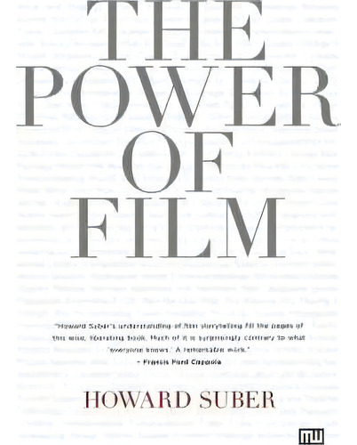 Power Of Film, De Howard Suber. Editorial Michael Wiese Productions, Tapa Blanda En Inglés, 2006