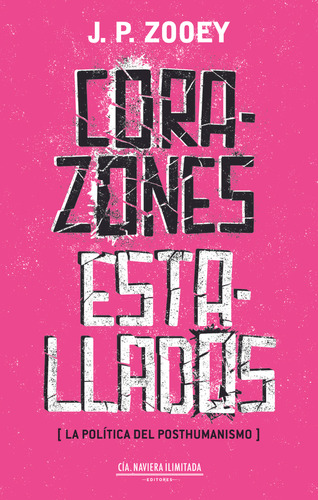 Corazones Estallados - Zooey J.p
