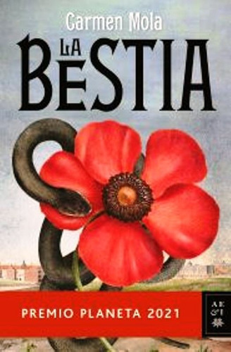 La Bestia - Premio Planeta 2021 - Carmen Mola, de Mola, Carmen. Serie N/a Editorial Planeta, tapa blanda en español, 2021