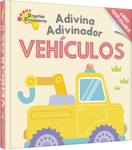Vehiculos - Col. Pequeños Principiantes - Latinbooks