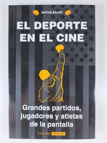 Deporte En El Cine, El - Matias Bauso