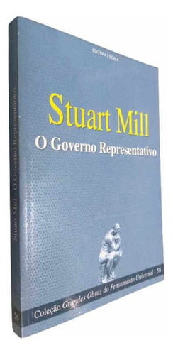 O Governo Representativo, De Stuart Mill. Editora Escala Em Português