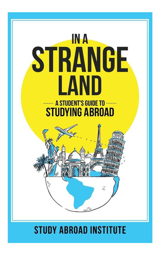 Libro: En Una Tierra Extraña: Una Guía Para Estudiar Para Es