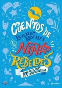 Cuentos De Buenas Noches Para Niñas Rebeldes Td. 100 Mexican