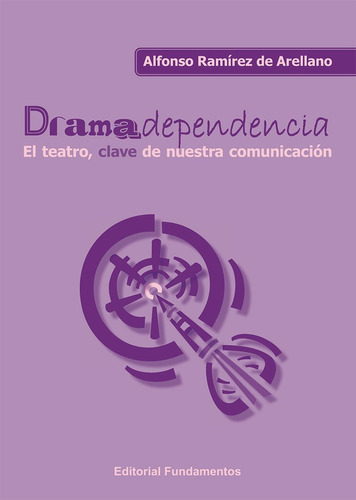 Libro Dramadependencias - Ramirez De Arellano, Alfonso